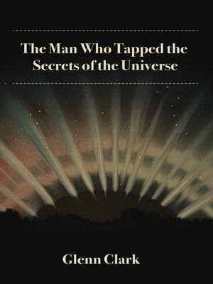 cover image of The Man Who Tapped the Secrets of the Universe